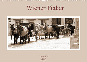 Wiener Fiaker (Wandkalender 2022 DIN A2 quer) von Wirtz,  Hanne