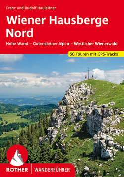 Wiener Hausberge Nord von Hauleitner,  Franz, Hauleitner,  Rudolf