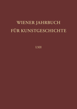 Wiener Jahrbuch für Kunstgeschichte LXII