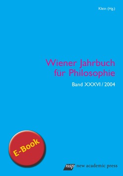 Wiener Jahrbuch für Philosophie 2004 von Klein,  Hans-Dieter