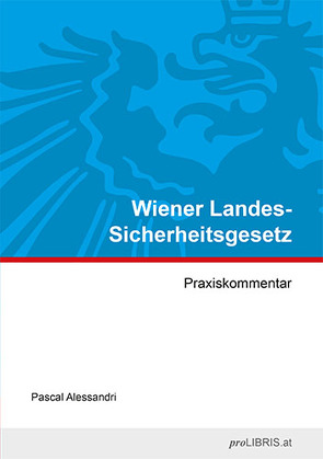 Wiener Landes-Sicherheitsgesetz von Alessandri,  Pascal