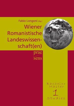 Wiener Romanistische Landeswissenschaft(en) von Longoni,  Fabio