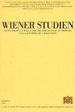 Wiener Studien. Zeitschrift für Klassische Philologie, Patristik und Lateinische Tradition / Wiener Studien. Zeitschrift für Klassische Philologie, Patristik und Lateinische Tratition von Schwabl,  Hans