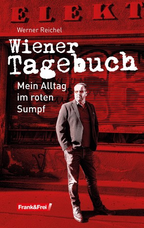 Wiener Tagebuch von Reichel,  Werner