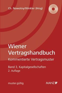 Wiener Vertragshandbuch Kapitalgesellschaften III von Nowotny,  Christian, Winkler,  Oskar