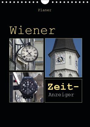 Wiener Zeit-Anzeiger (Wandkalender 2019 DIN A4 hoch) von Keller,  Angelika