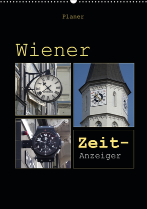 Wiener Zeit-Anzeiger (Wandkalender 2020 DIN A2 hoch) von Keller,  Angelika