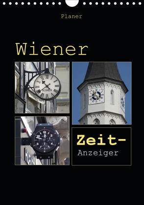 Wiener Zeit-Anzeiger (Wandkalender 2020 DIN A4 hoch) von Keller,  Angelika