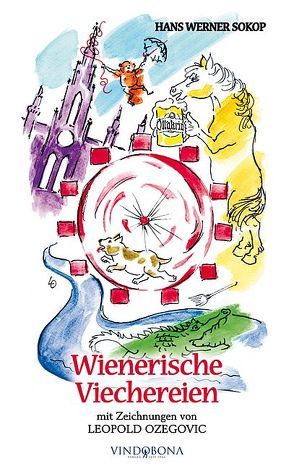 Wienerische Viechereien von Sokop,  Hans Werner