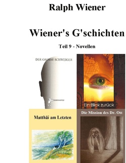 Wiener’s G’schichten IX von Wiener,  Ralph