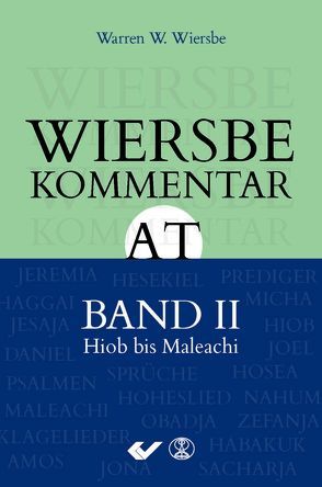 Wiersbe Kommentar zum Alten Testament, Band 2 von Wiersbe,  Warren W.