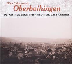 Wie’s früher war in Oberboihingen von Garski-Hoffmann,  Petra