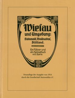 Wiesau und Umgebung: Steinwald, Waldnabtal, Stiftland von Busl,  Adalbert, Forster,  Ludwig, Steinwaldia Pullenreuth e.V.