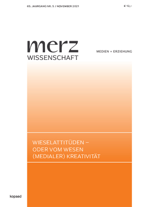 Wieselattitütden – oder vom Wesen (medialer) Kreativität von Demmler,  Kathrin, Schorb,  Bernd