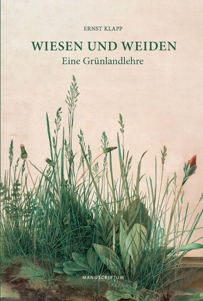 Wiesen und Weiden von Klapp,  Ernst, Michael,  Beleites