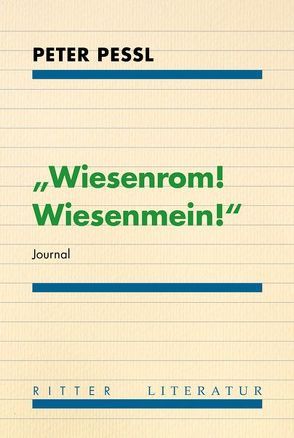 Wiesenrom! Wiesenmein! von Pessl,  Peter