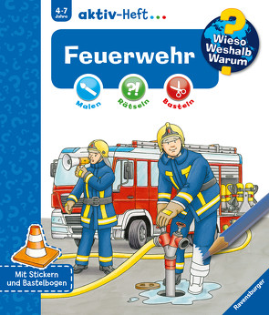 Wieso? Weshalb? Warum? aktiv-Heft: Feuerwehr von Böwer,  Niklas