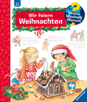 Wieso? Weshalb? Warum?, Band 34: Wir feiern Weihnachten von Erne,  Andrea, Szesny,  Susanne