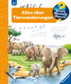 Wieso? Weshalb? Warum?, Band 37: Alles über Tierwanderungen von Ebert,  Anne, Pätz,  Christine