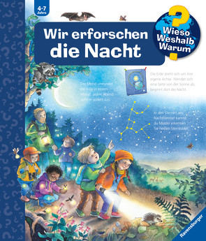 Wieso? Weshalb? Warum?, Band 48: Wir erforschen die Nacht von Gernhäuser,  Susanne, Szesny,  Susanne