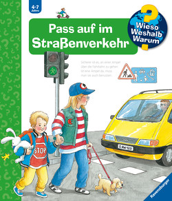 Wieso? Weshalb? Warum?, Band 5: Pass auf im Straßenverkehr von Weinhold,  Angela