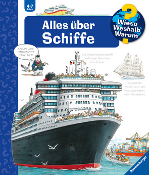 Wieso? Weshalb? Warum?, Band 56: Alles über Schiffe von Gernhäuser,  Susanne, Nieländer,  Peter