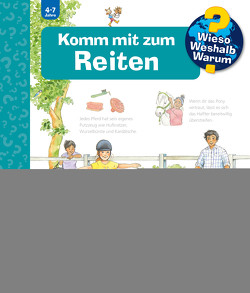 Wieso? Weshalb? Warum?, Band 73: Komm mit zum Reiten von Brockamp,  Melanie, Erne,  Andrea