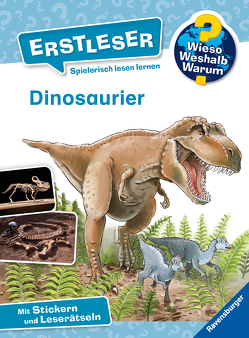 Wieso? Weshalb? Warum? Erstleser, Band 1: Dinosaurier von von Kessel,  Carola, Wieker,  Katharina