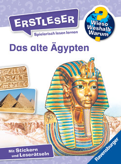 Wieso? Weshalb? Warum? Erstleser, Band 9: Das alte Ägypten von Friedl,  Peter, Noa,  Sandra