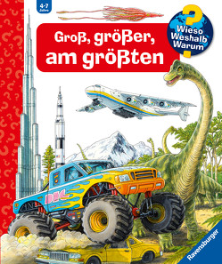 Wieso? Weshalb? Warum?: Groß, größer, am größten (Riesenbuch) von Nieländer,  Peter, von Kessel,  Carola