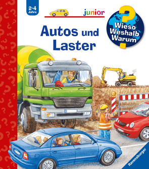 Wieso? Weshalb? Warum? junior, Band 11: Autos und Laster von Erne,  Andrea, Weller,  Ursula