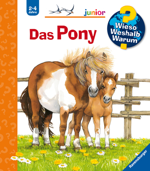 Wieso? Weshalb? Warum? junior, Band 20: Das Pony von Roß,  Thea