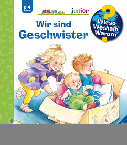 Wieso? Weshalb? Warum? junior, Band 29: Wir sind Geschwister von Erne,  Andrea, Szesny,  Susanne