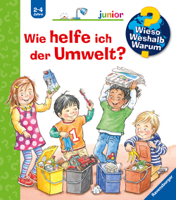 Wieso? Weshalb? Warum? junior, Band 43: Wie helfe ich der Umwelt? von Kreimeyer-Visse,  Marion, Mennen,  Patricia