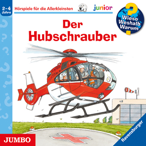 Wieso? Weshalb? Warum? junior. Der Hubschrauber von de Lorent,  Sofia, Erne,  Andrea, Heinecke,  Niklas