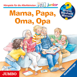 Wieso? Weshalb? Warum? junior. Mama, Papa, Oma, Opa von Elskis,  Marion, Richter,  Vincent, Szesny,  Susanne