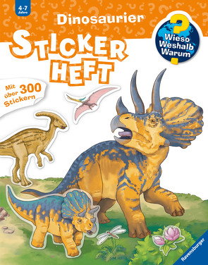 Wieso? Weshalb? Warum? Stickerheft: Dinosaurier von Richter,  Stefan