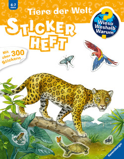 Wieso? Weshalb? Warum? Stickerheft: Tiere der Welt von Simon,  Ute