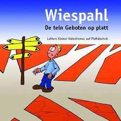 Wiespahl – De tein geboten op platt von Michelsen,  Uwe