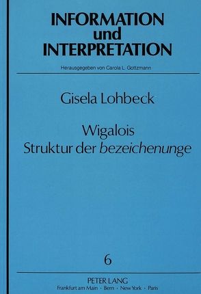 Wigalois von Lohbeck,  Gisela