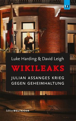 WikiLeaks von Harding,  Luke, Hoff,  Henning, Leigh,  David