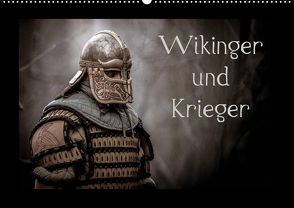 Wikinger und Krieger (Wandkalender 2022 DIN A2 quer) von Kunz,  Jochen