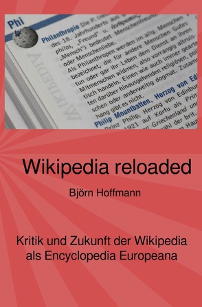 Wikipedia reloaded von Hoffmann,  Björn