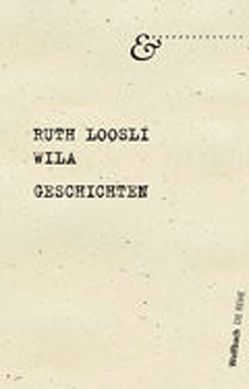 Wila von Loosli,  Ruth