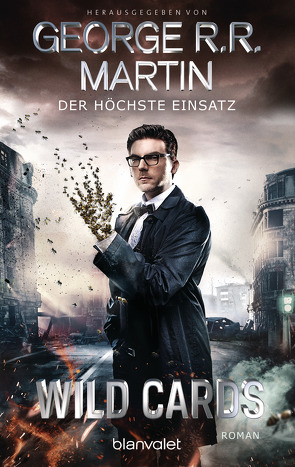 Wild Cards – Der höchste Einsatz von Martin,  George R.R., Weinert,  Simon