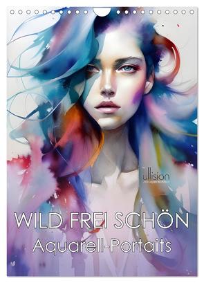 WILD FREI SCHÖN Aquarell-Portraits (Wandkalender 2024 DIN A4 hoch), CALVENDO Monatskalender von Allgaier (www.ullision.de),  Ulrich