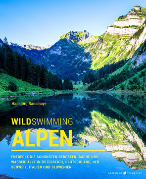 Wild Swimming Alpen von Ransmayr,  Hansjörg