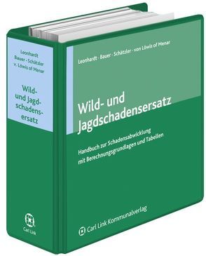 Wild- und Jagdschadensersatz von Bauer,  Josef, Leonhardt,  Paul, Löwis of Menar,  Olaf von