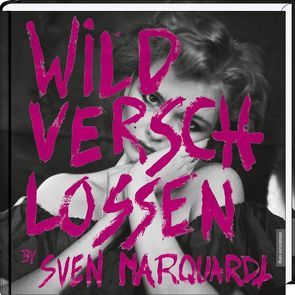 Wild verschlossen von Marquardt,  Sven