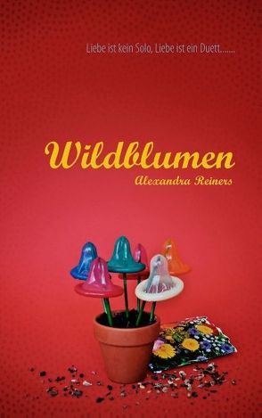 Wildblumen von Reiners,  Alexandra